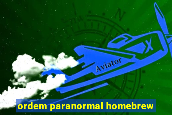 ordem paranormal homebrew